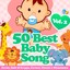 50 Best Baby Songs, Vol. 2