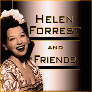Helen Forrest And Friends