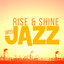 Rise & Shine with Jazz