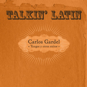 Talkin Latin Vol. 1: Tangos Y Otr