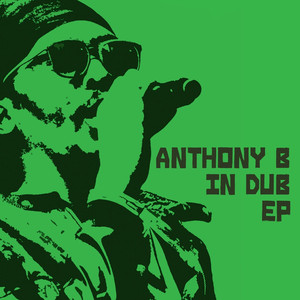 Anthony B In Dub