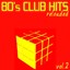 80's Club Hits Reloaded Vol.2 (be