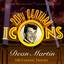 20th Century Icons - Dean Martin 