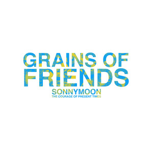 Grains of Friends