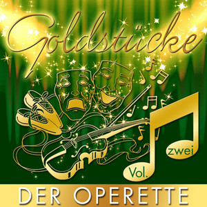 Goldstücke Der Operette Vol. 2