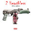 2 Hearthless (Deluxe Edition)