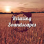 Relaxing Soundscapes - Zen Spirit