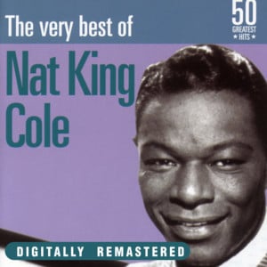 Nat King Cole: The Very Best