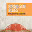 Rising Sun Blues