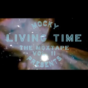 Living Time (The Moxtape Vol. 2)