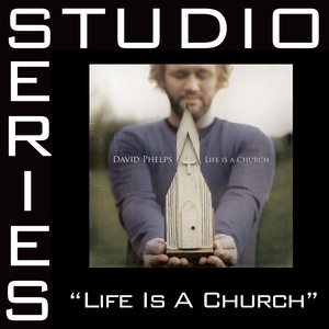 Life Is A Church 