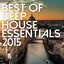 Best Of Deep House Essentials 201