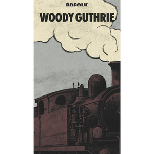 Bd Folk: Woody Guthrie