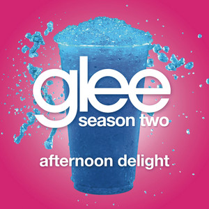 Afternoon Delight (glee Cast Vers