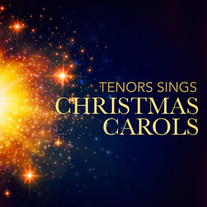 Tenors Sings Christmas Carols