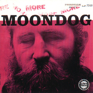 More Moondog / The Story Of Moond