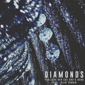 Diamonds (feat. Lalib Thabib)