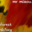 Forest Théory