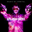 Pusher (original Motion Picture S