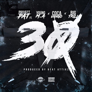 30 (feat. Young M.A., Big Trill &