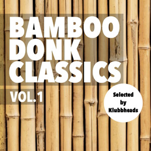 Bamboo Donk Classics, Vol.1