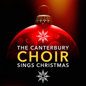 The Canterbury Choir Sings Christ