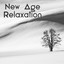 New Age Relaxation  Relaxing and