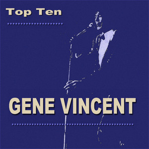 Gene Vincent Top Ten