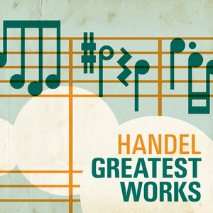 Handel's Greatest Works