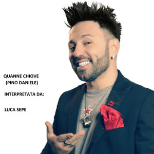 Quanno Chiove (feat. Luca Sepe)