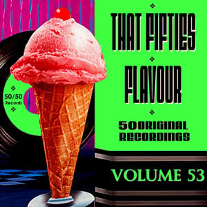 That Fifties Flavour Vol 53