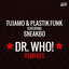 Dr Who ! (feat. Sneakbo)  - Ep