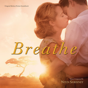 Breathe (Original Motion Picture 