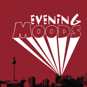 Evening Moods