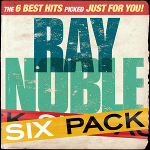 Six Pack: Ray Noble - Ep