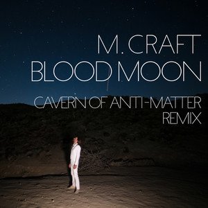 Blood Moon [(C.O.A-M) Remix]