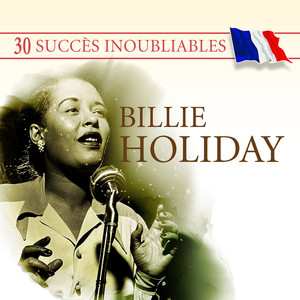 30 Succès Inoubliables : Billie H