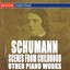 Schumann: Scenes From Childhood A