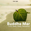 Buddha Mar - Chill, Relax, Sleep,