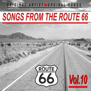 Songs From The Route 66, Vol. 10