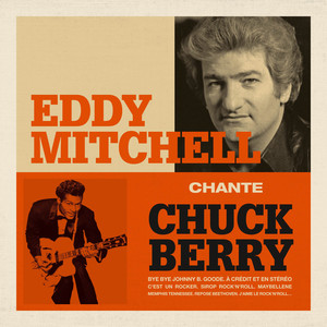 Eddy Mitchell chante Chuck Berry