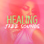 Healing Jazz Sounds