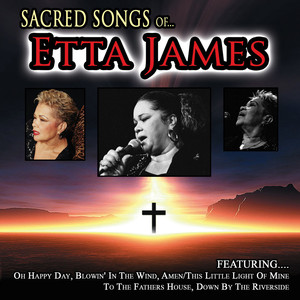 Sacred Songs Of Etta James