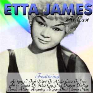At Last - Etta James (remastered 