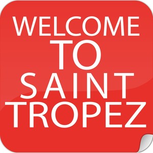 Welcome To St. Tropez