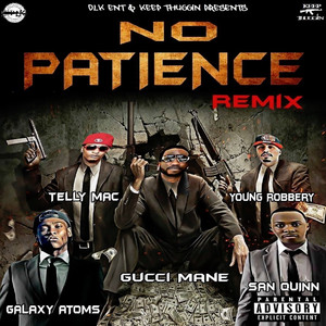No Patience Remix (feat. Galaxy A