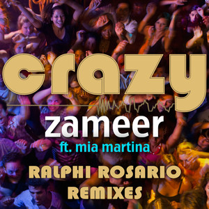 Crazy - The Ralphi Rosario Remixe