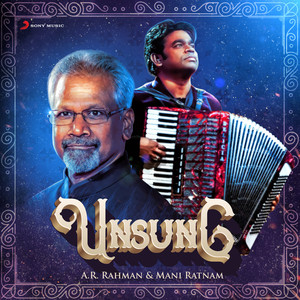 A.R. Rahman - Unsung : A.R. Rahman & Mani Ratnam
