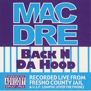 Mac Dre Back N Da Hood