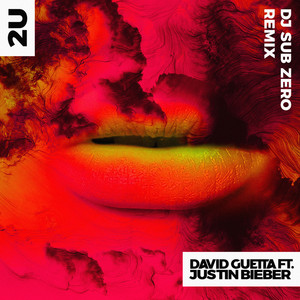 2U (feat. Justin Bieber) [Sub Zer